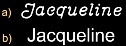 Schrift a) oder Schrift b)